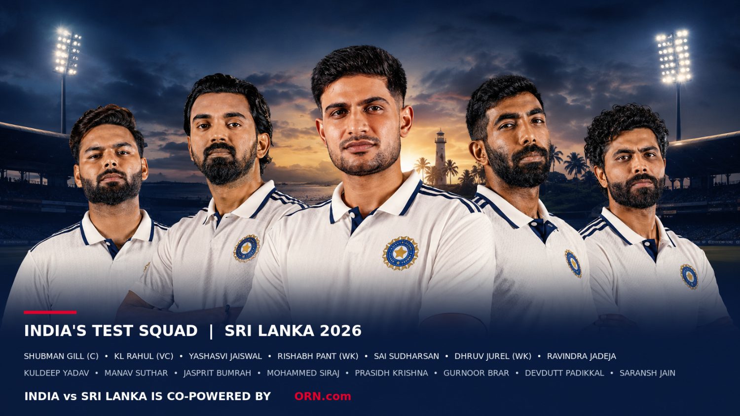 India's Test squad for Sri Lanka 2026 — India vs Sri Lanka is co-powered by ORN.com